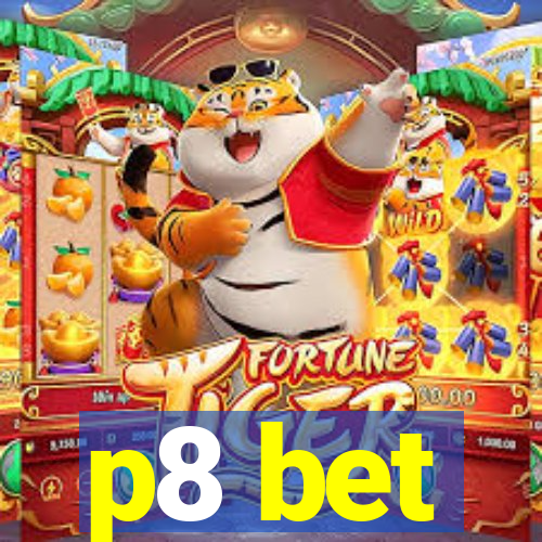 p8 bet